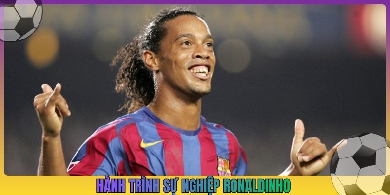 Hành trình sự nghiệp Ronaldinho