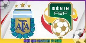 Nhận Định Argentina Vs Benin, 6h00 7/10, Giao Hữu Quốc Tế