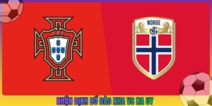 Nhận Định Bồ Đào Nha Vs Na Uy, 1h45 5/10, Nations League